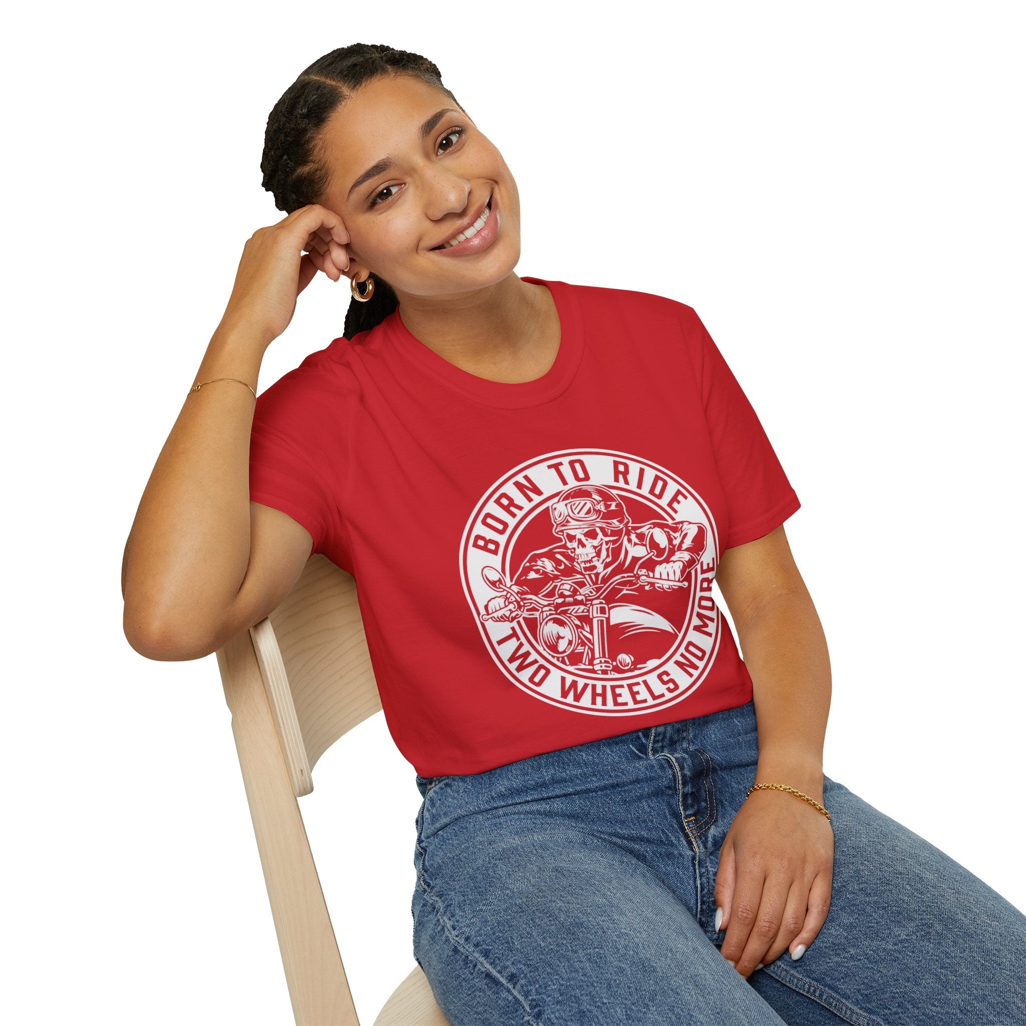 BORN TO RIDE TWO WHEELS, NO MORE T-Shirt