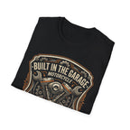 Built In The Garage T-Shirt