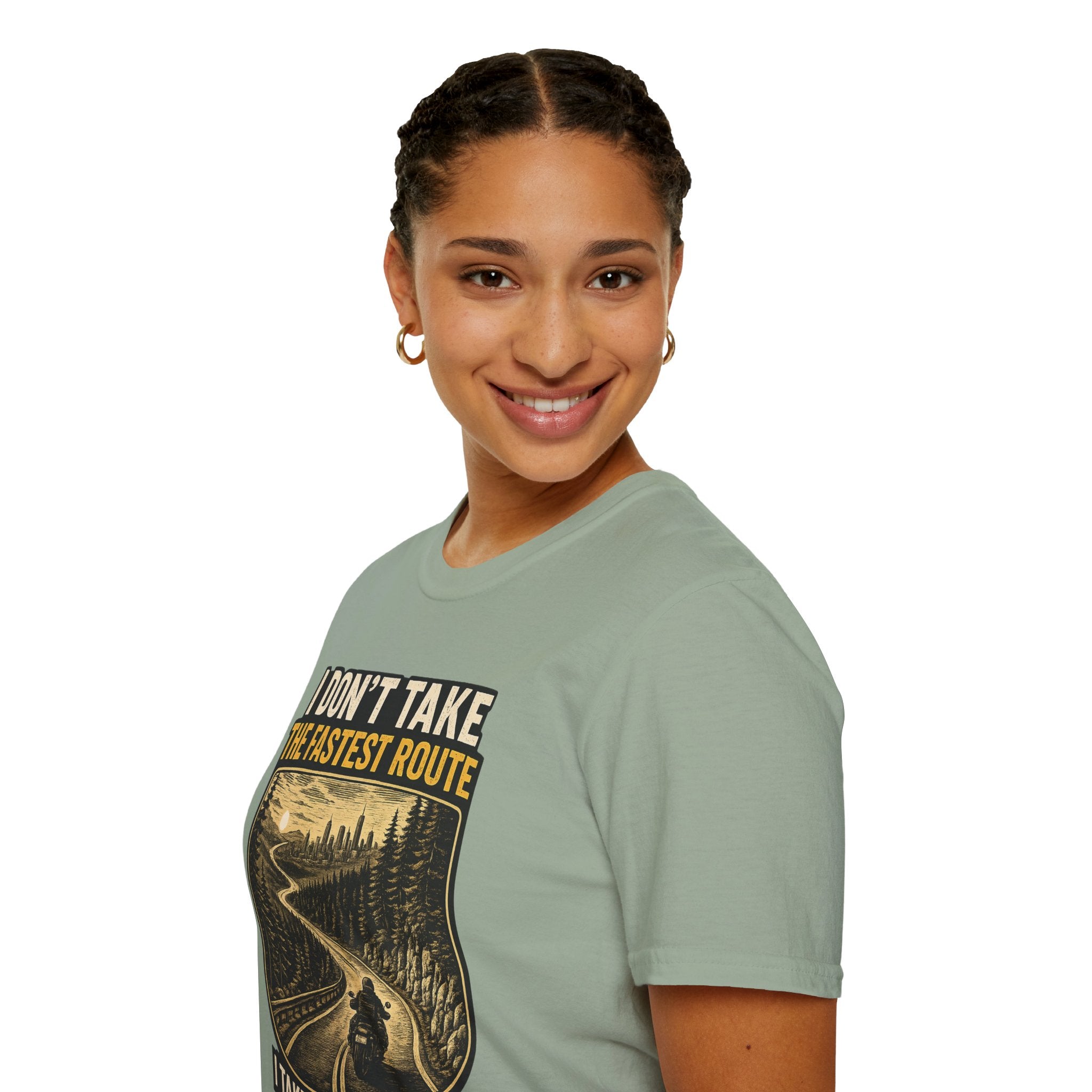 I DON'T TAKE THE FASTEST ROUTE, I TAKE THE BEST ONE T-SHIRT