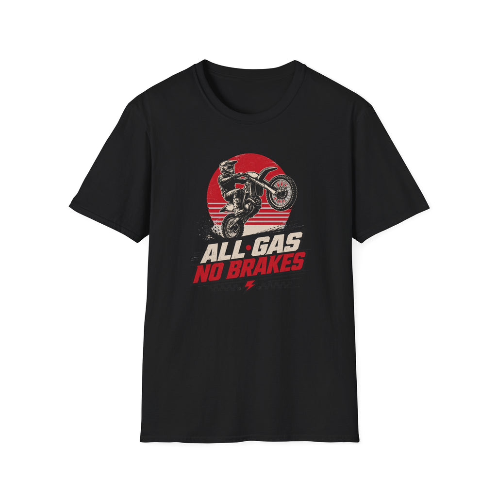 All Gas No Brakes Motorcycle T-Shirt