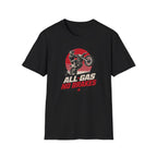 All Gas No Brakes Motorcycle T-Shirt
