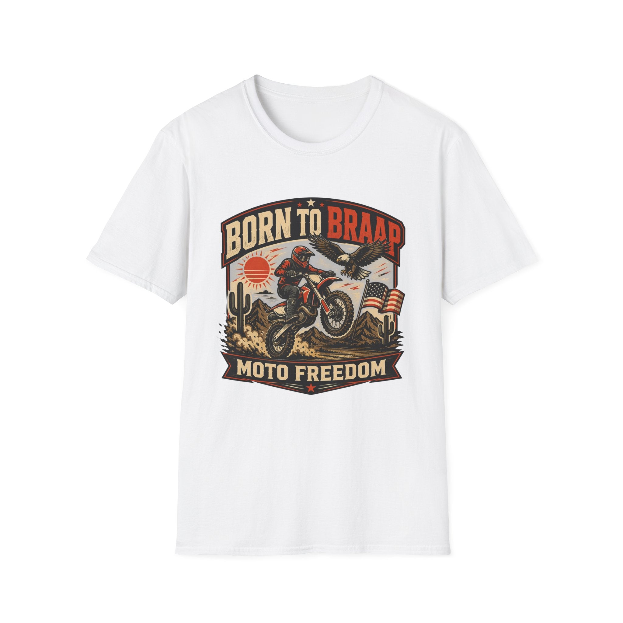 Born to Braap Moto Freedom T-Shirt