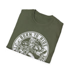 BORN TO RIDE TWO WHEELS, NO MORE T-Shirt