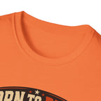 Born to Braap Moto Freedom T-Shirt