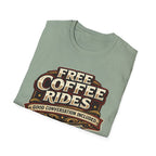 FREE COFFEE RIDES T-Shirt