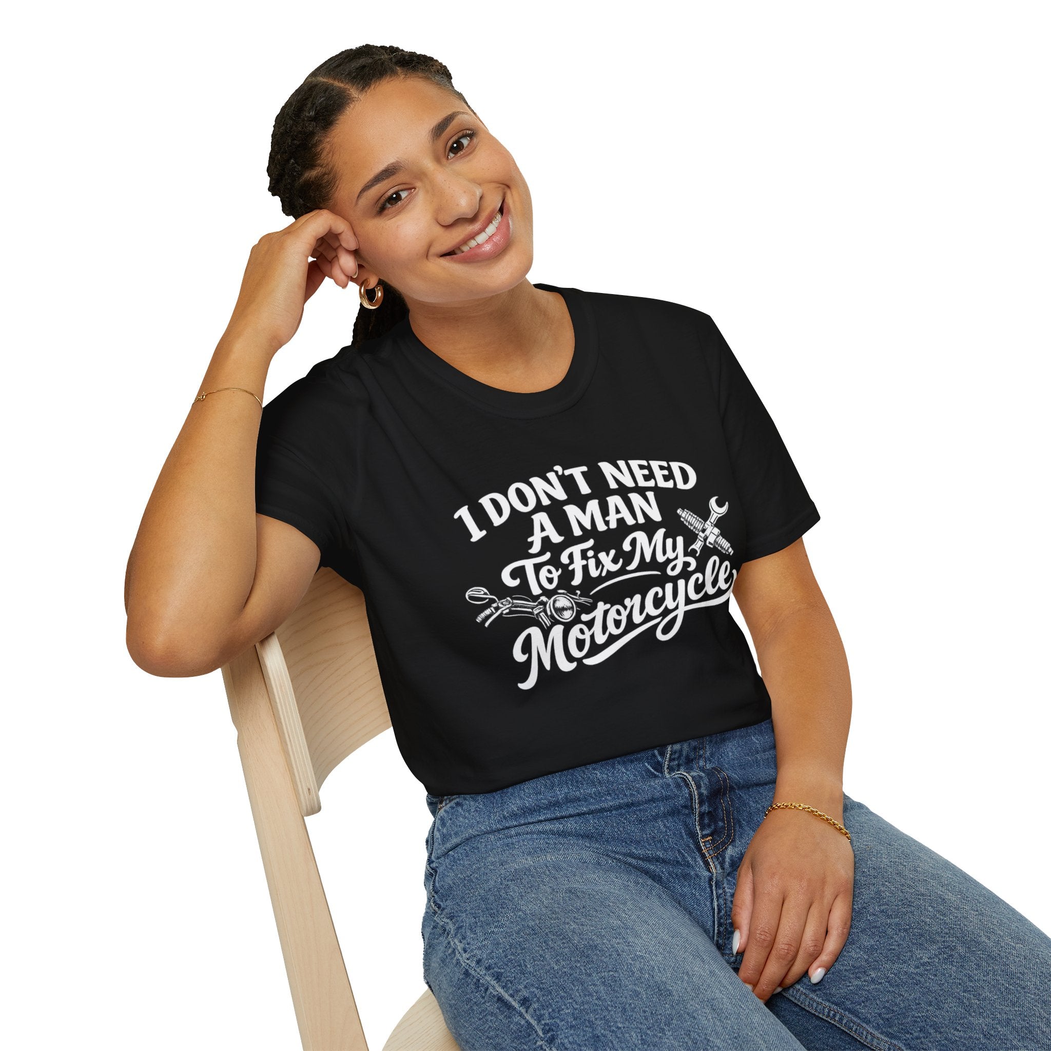 I Don't Need A Man To Fix My Motorcycle T-Shirt