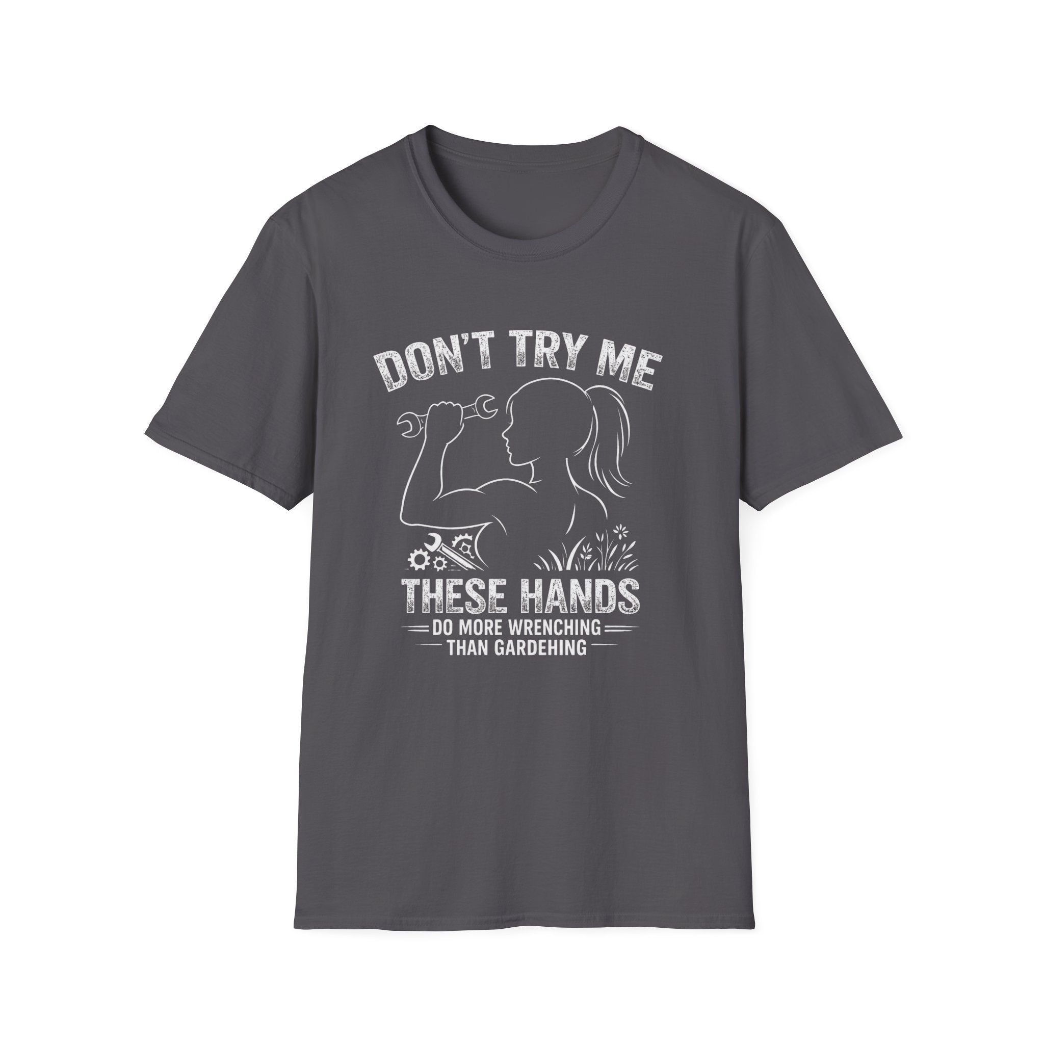 Don't Try me T-Shirt