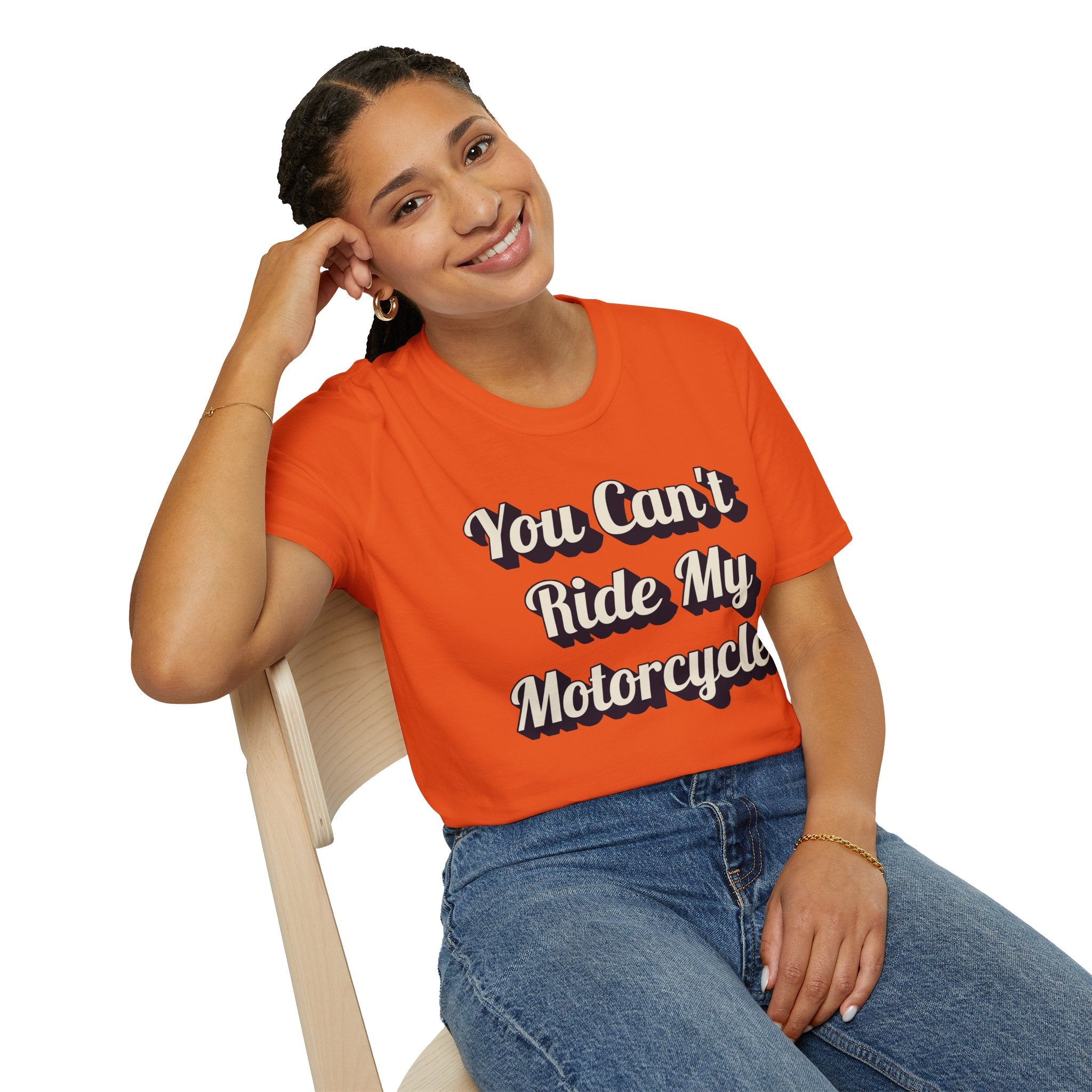 You Can't Ride My MotorcycleT-Shirt