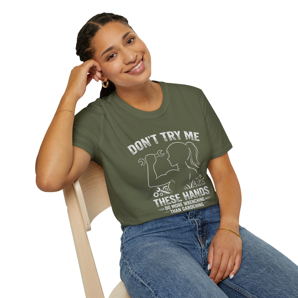 Don't Try me T-Shirt