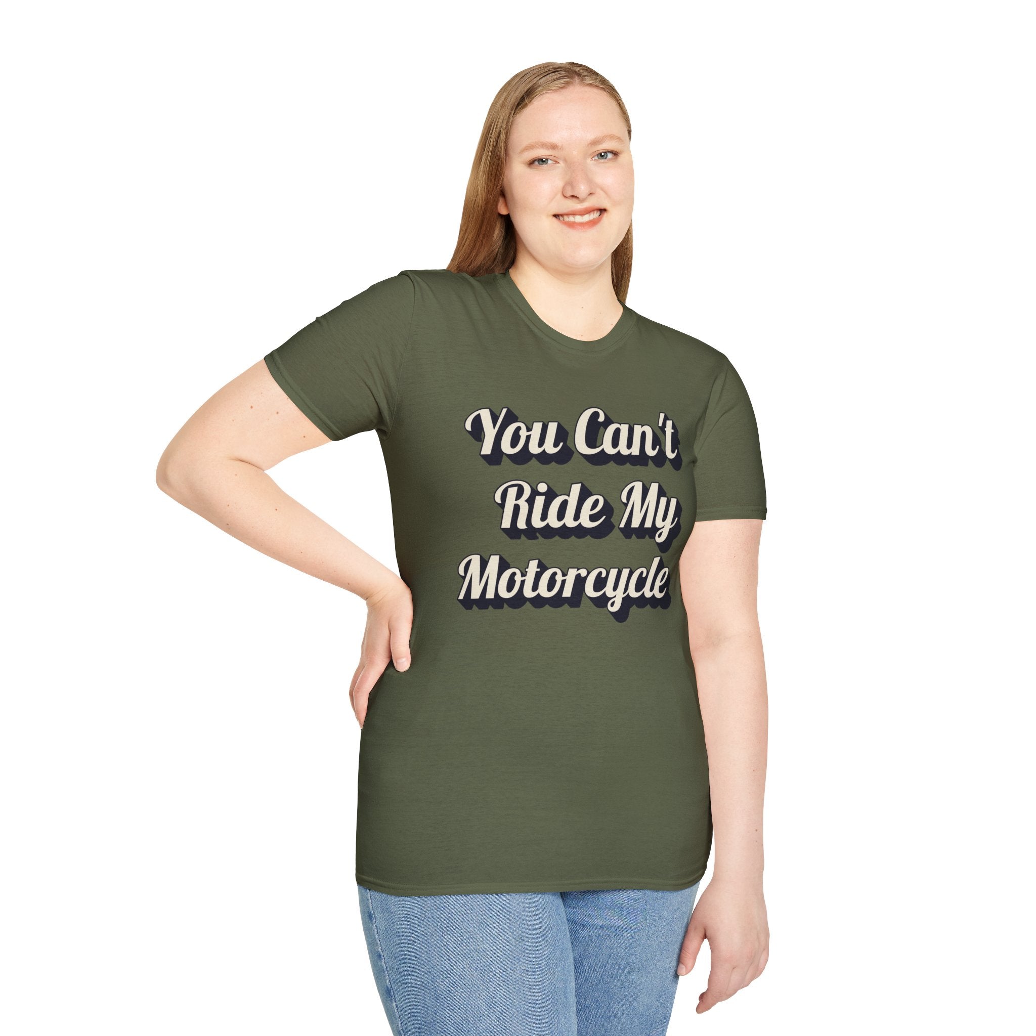 You Can't Ride My MotorcycleT-Shirt