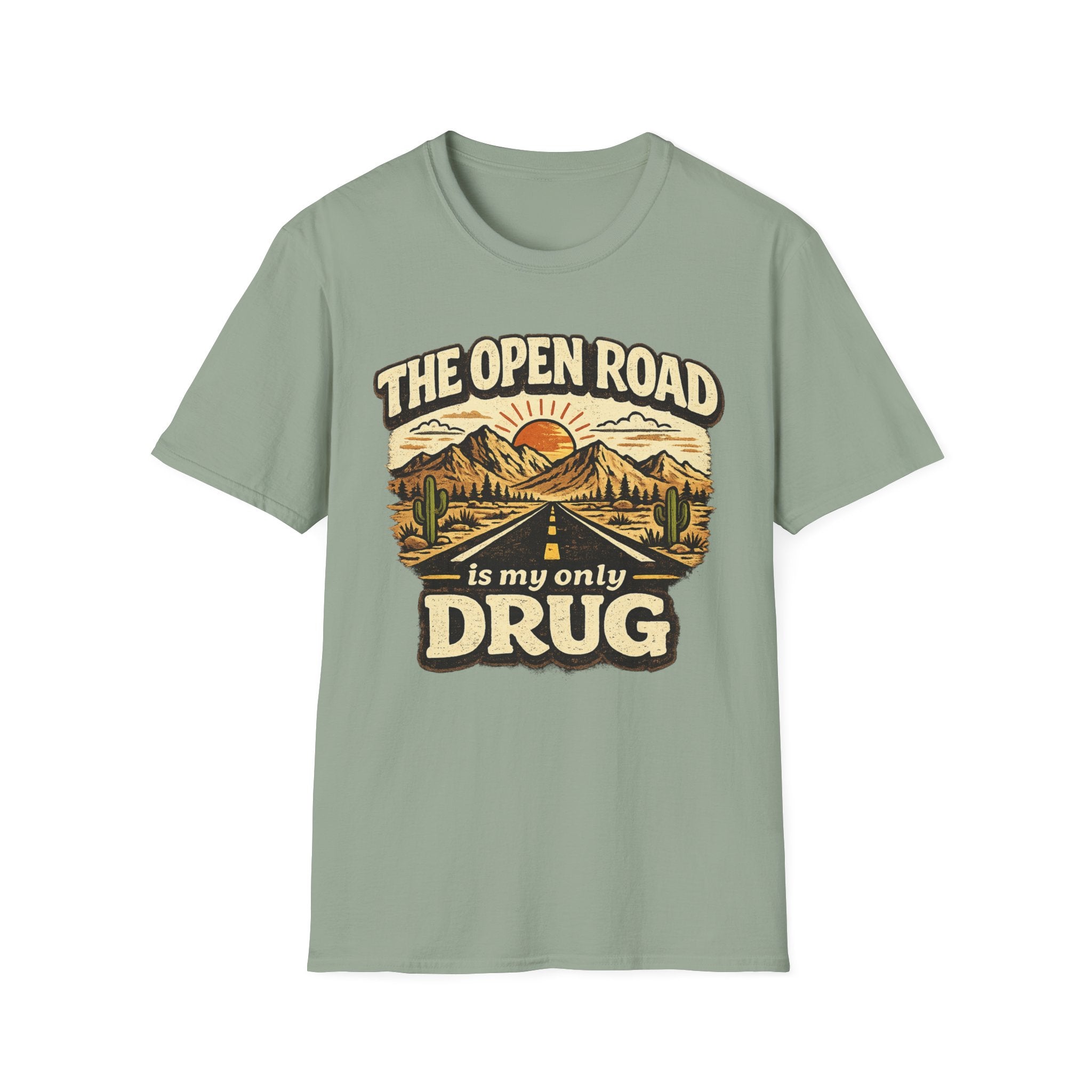 The Open Road is My Only Drug T-Shirt