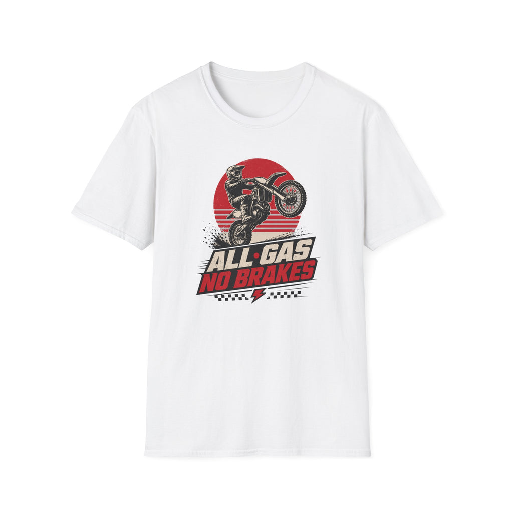 All Gas No Brakes Motorcycle T-Shirt
