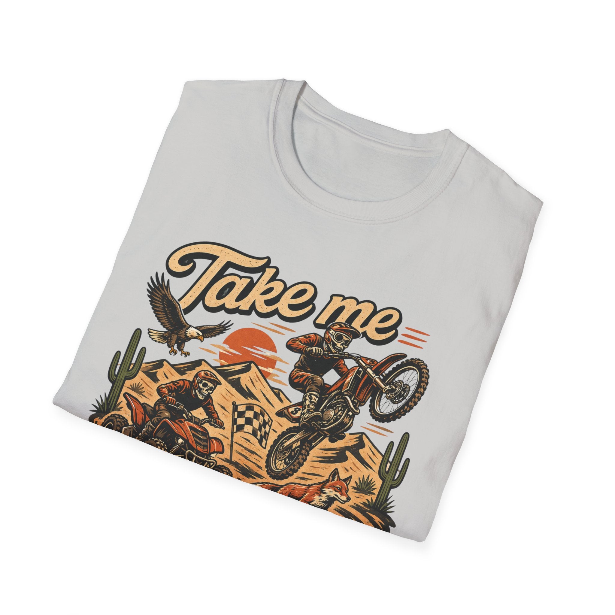 Take Me To The Sand Dunes T-Shirt