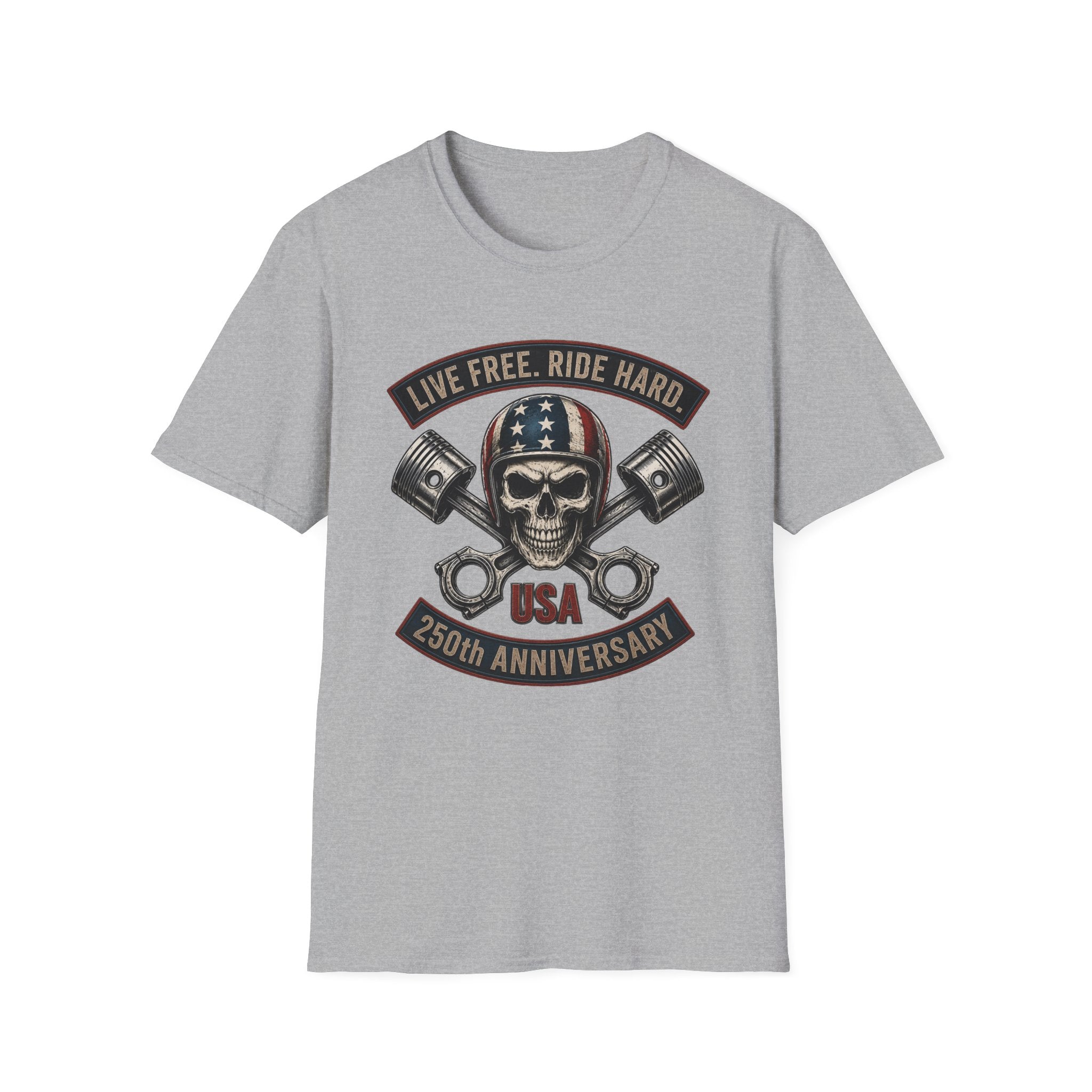 LIVE FREE RIDE HARD - 250TH ANNIVERSARY T-SHIRT