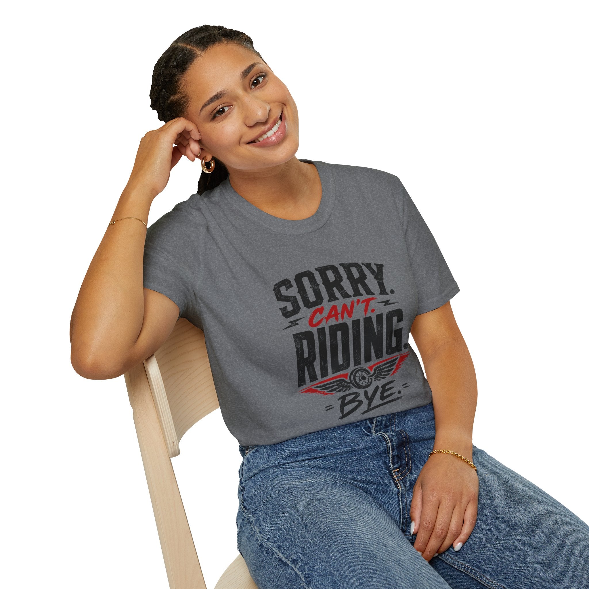 Sorry. Can't. Riding. Bye. T-Shirt