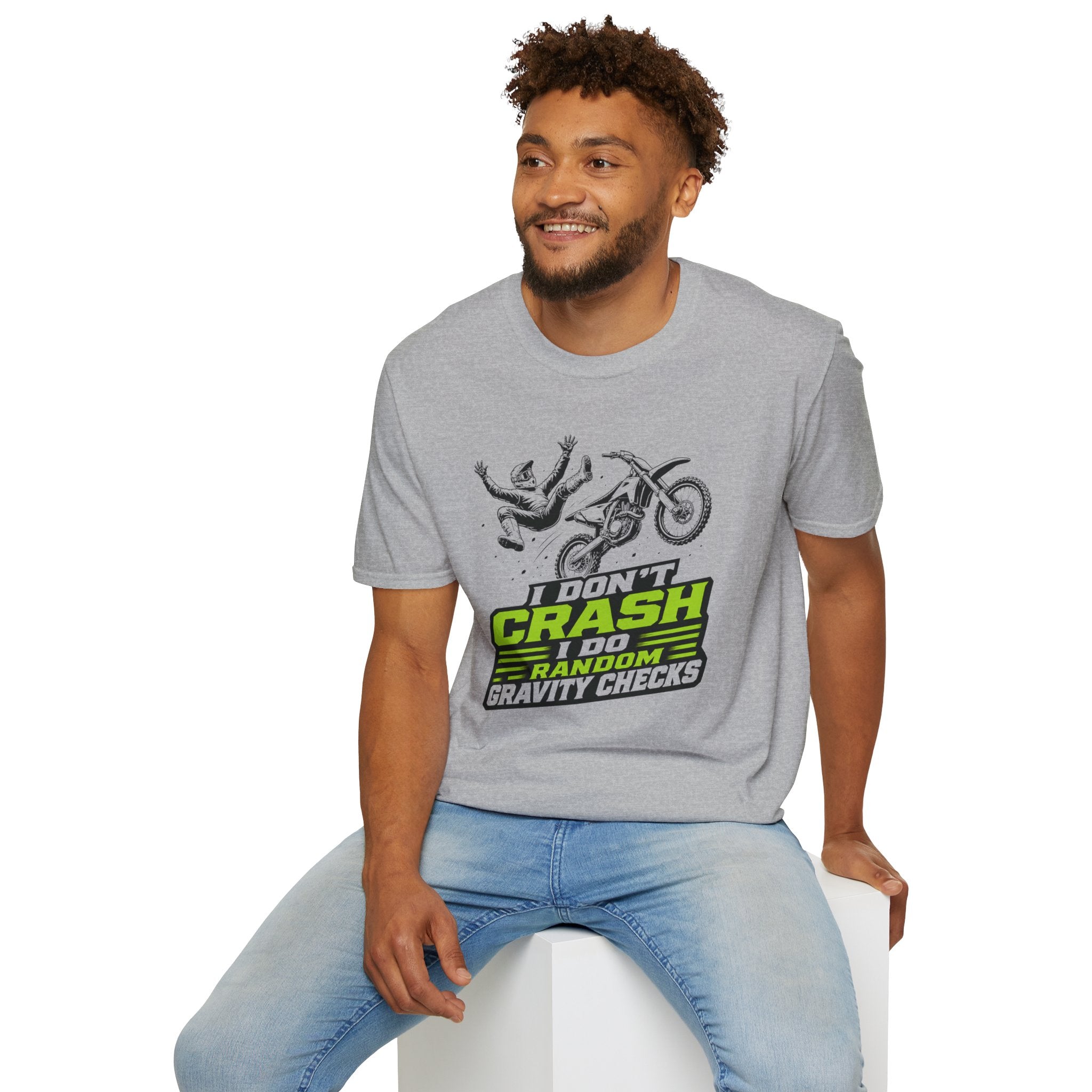 I Don't Crash I Do Random Gravity Checks T-Shirt