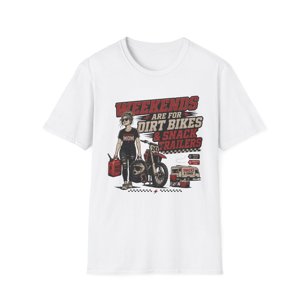 Weekends Are For Dirt Bikes & Snack Trailers T-Shirt