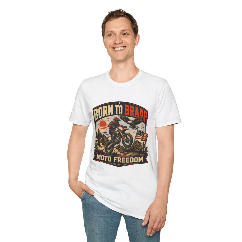 Born to Braap Moto Freedom T-Shirt
