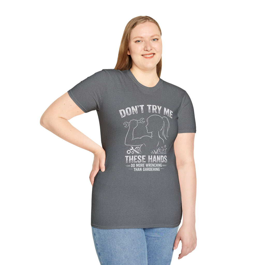 Don't Try me T-Shirt