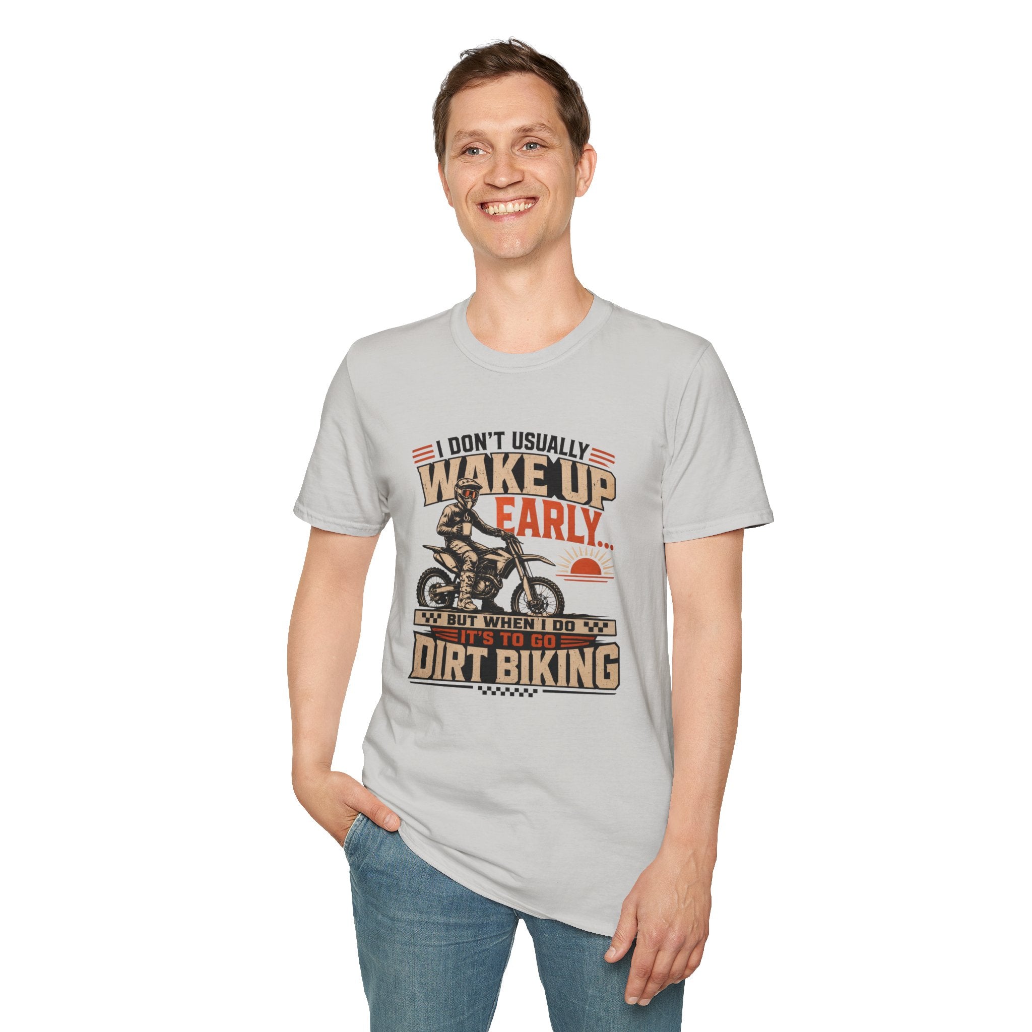 I Don't Usually Wake Up Early But I Do When It's To Go Dirt Biking T-Shirt